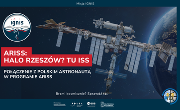 Zaproszenie na kosmiczne wydarzenia edukacyjne i połączenie na żywo z polskim astronautą dr. Sławoszem Uznańskim-Wiśniewskim